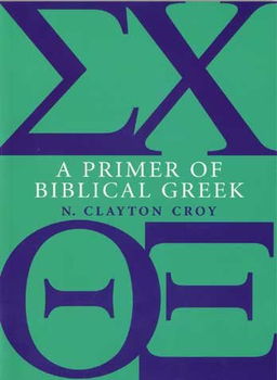 A Primer of Biblical Greekprimer 