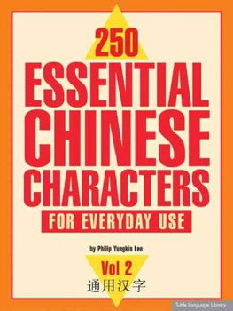 250 Essential Chinese Charactersessential 