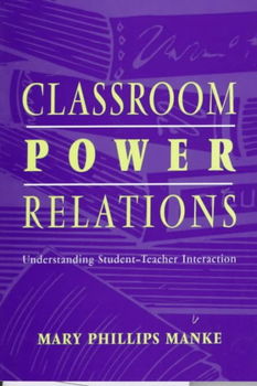Classroom Power Relationsclassroom 