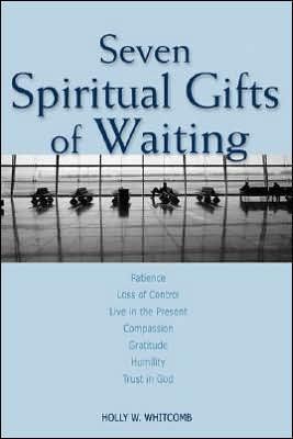 Seven Spiritual Gifts Of Waitingseven 