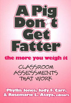 A Pig Don't Get Fatter the More You Weigh Itpig 