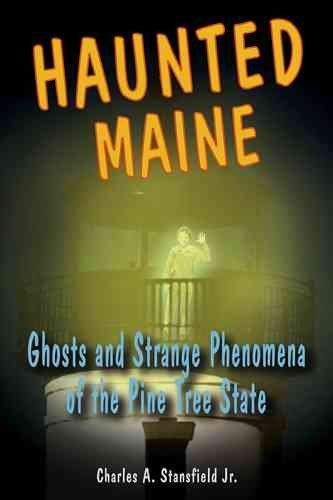 Haunted Mainehaunted 