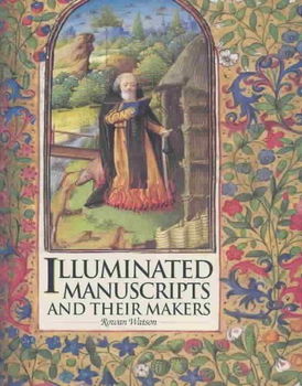 Illuminated Manuscripts and Their Makersilluminated 