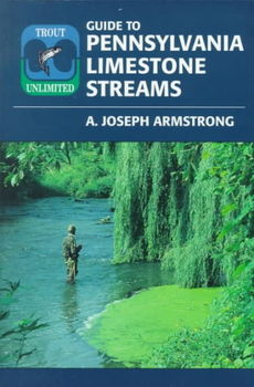 Trout Unlimited's Guide to Pennsylvania Limestone Streamstrout 