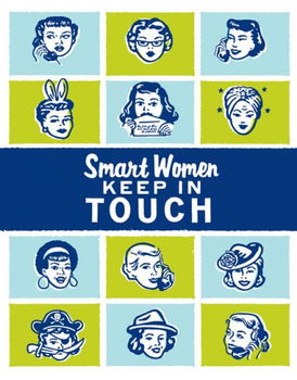 Smart Women Keep in Touchsmart 