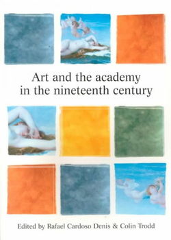 Art and the Academy in the Nineteenth Centuryart 