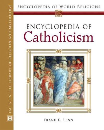 Encyclopedia of Catholicismencyclopedia 