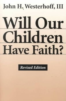 Will Our Children Have Faith?children 