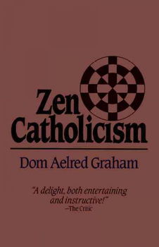 Zen Catholicismzen 