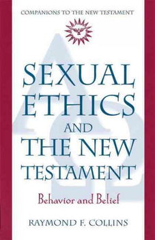 Sexual Ethics and the New Testamentsexual 