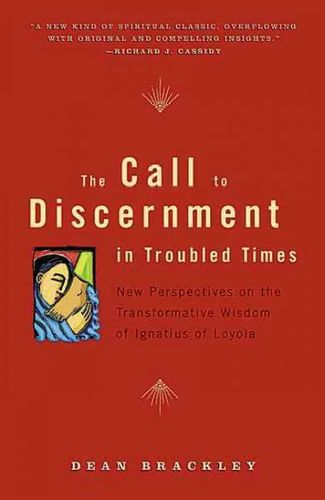 The Call to Discernment in Troubled Timesdiscernment 