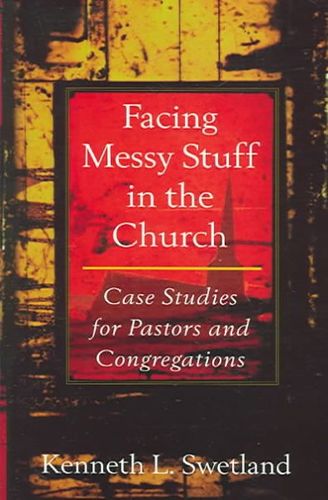 Facing Messy Stuff In The Churchfacing 