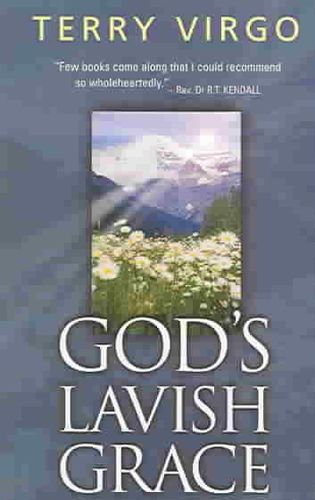 God's Lavish Gracegod 