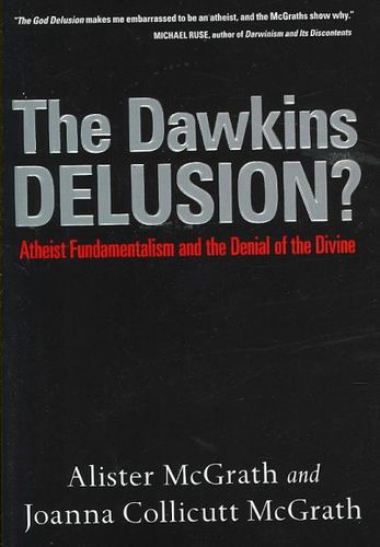 The Dawkins Delusion?dawkins 