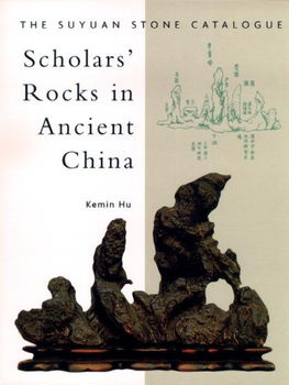 Scholars' Rocks in Ancient Chinascholars 