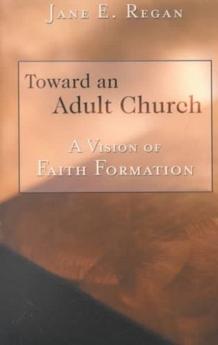 Toward an Adult Churchtoward 