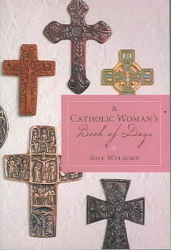 A Catholic Woman's Book Of Dayscatholic 