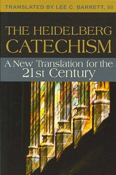 The Heidelberg Catechismheidelberg 