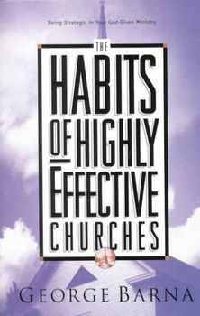 The Habits of Highly Effective Churcheshabits 