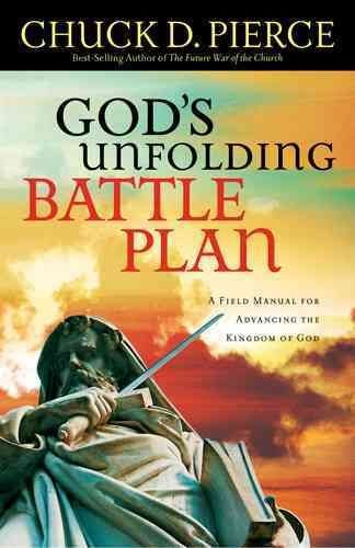 God's Unfolding Battle Plangod 