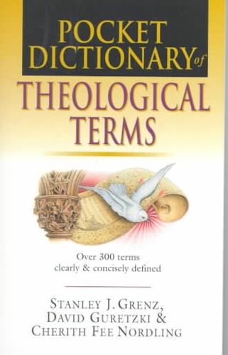 Pocket Dictionary of Theological Termspocket 