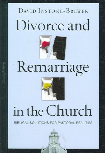 Divorce And Remarriage in the Churchdivorce 