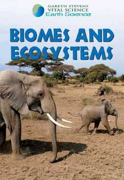Biomes and Ecosystemsbiomes 