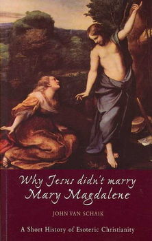 Why Jesus Didn't Marry Mary Magdalenejesus 