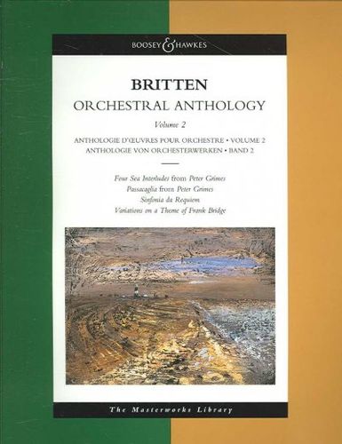 Benjamin Britten Orchestral Anthology (The Boosey & Hawkes Masterworks Library)benjamin 