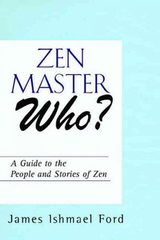 Zen Master Who?zen 