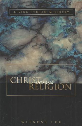 Christ Versus Religionchrist 