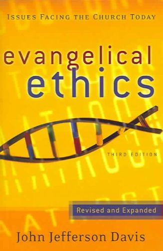 Evangelical Ethicsevangelical 