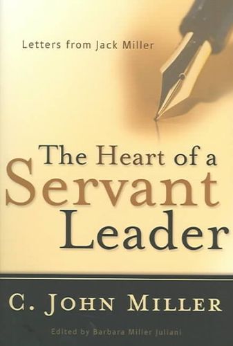 The Heart of a Servant Leaderheart 
