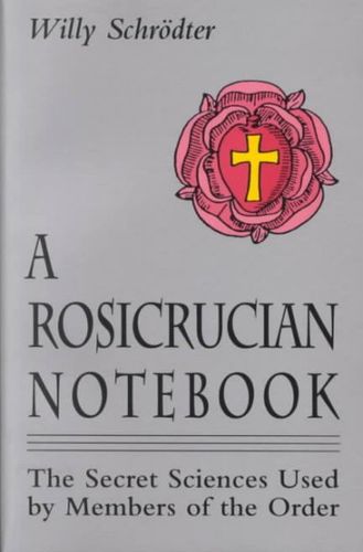 A Rosicrucian Notebookrosicrucian 