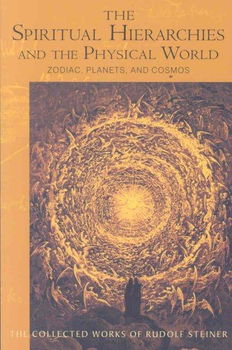 The Spiritual Hierarchies And the Physical Worldspiritual 