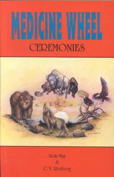 Medicine Wheel Ceremoniesmedicine 
