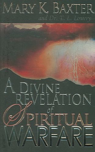 A Divine Revelation of Spiritual Warfaredivine 