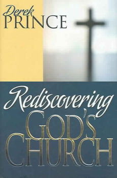 Rediscovering God's Churchrediscovering 