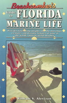 Beachcomber's Guide to Florida Marine Lifebeachcomber 