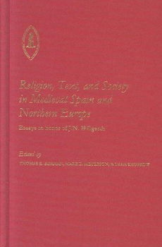 Religion, Text, and Society in Medieval Spain and Northern Europereligion 