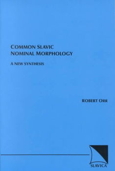 Common Slavic Nominal Morphologycommon 