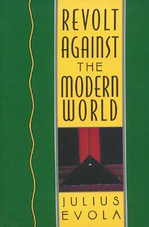 Revolt Against the Modern Worldrevolt 