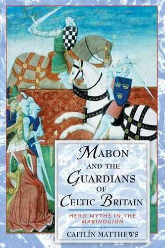 Mabon and the Guardians of Celtic Britainmabon 