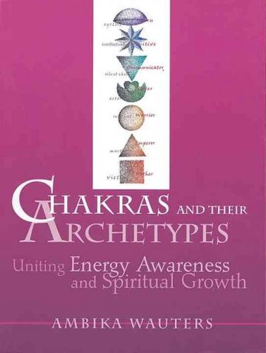 Chakras and Their Archetypeschakras 