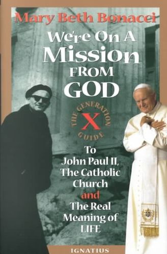 We're on a Mission from Godmission 