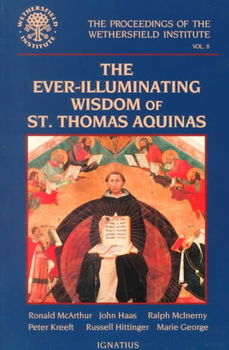 The Ever-Illuminating Wisdom of St. Thomas Aquinasilluminating 