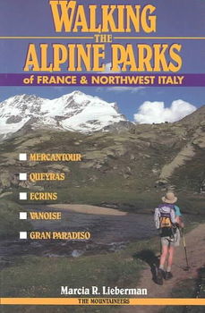 Walking the Alpine Parks of France & Northwest Italywalking 