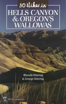 50 Hikes in Hells Canyon & Oregon's Wallowashikes 