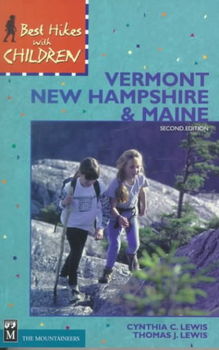 Best Hikes With Children Vermont, New Hampshire & Mainehikes 