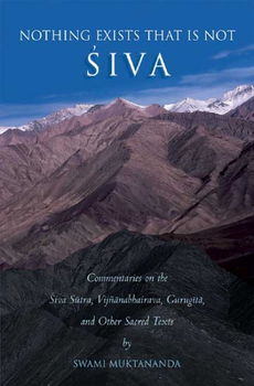 Nothing Exists That Is Not Sivanothing 